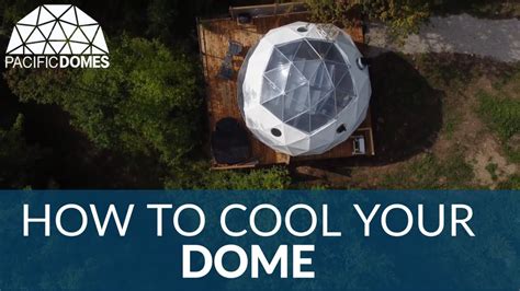 How to Cool Your Dome! - YouTube