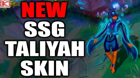 NEW SSG TALIYAH SKIN! | NEW SSG CHAMPIONSHIP SKINS COMING | League of ...