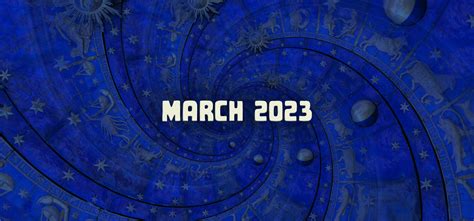 March 2023 Horoscopes By Jorge Obba