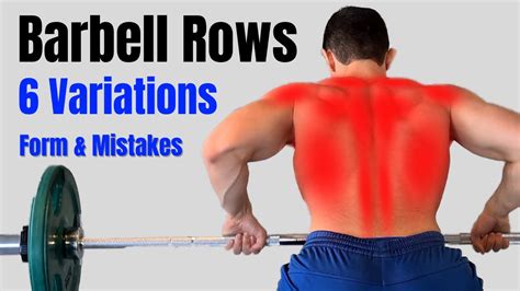 6 Barbell Row Variations | Form & Common Mistakes - YouTube