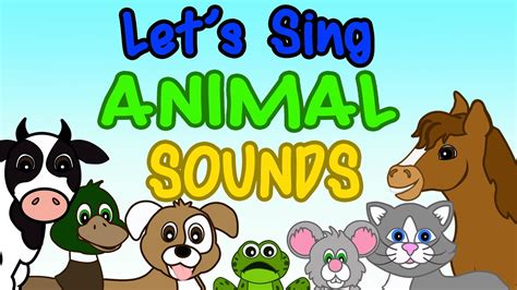 Let's Sing Animal Sounds - Kids Songs - What Animal Say for Kids ...