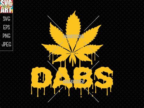 Dabs 420 SVG Design, Weed Svg Vector, Digital Clipart, T-shirt Design ...