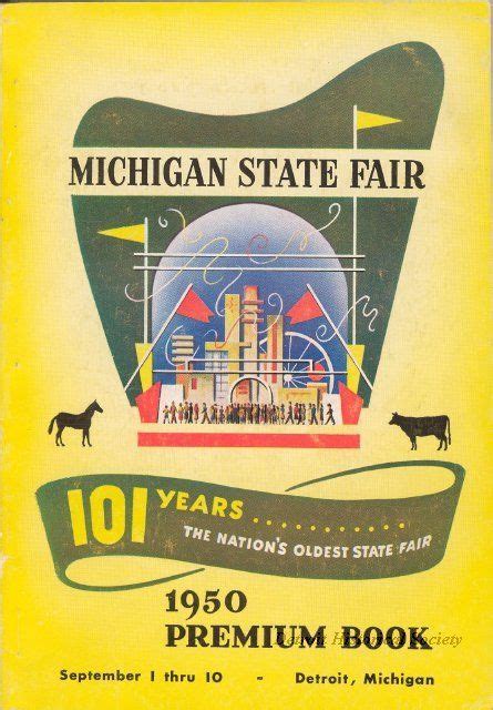 Michigan State Fair 1950 Premium Book - 101 years...The nation's oldest ...