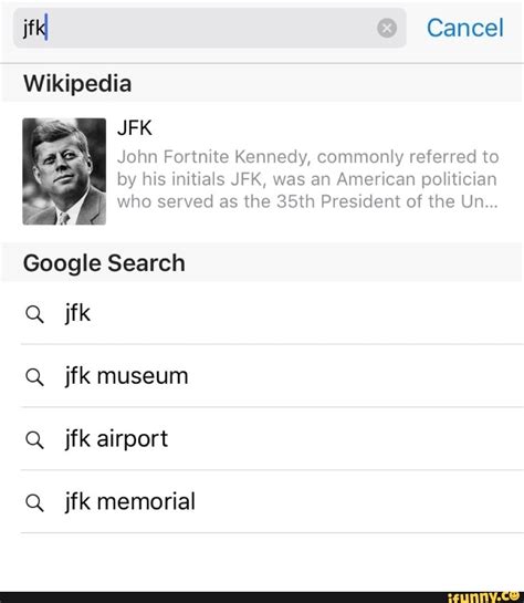 If Cancel Wikipedia JFK John Fortnite Kennedy, commonly referred to by ...