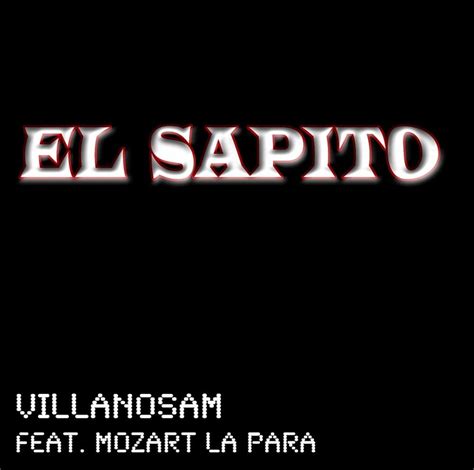 Villanosam – El Sapito Lyrics | Genius Lyrics