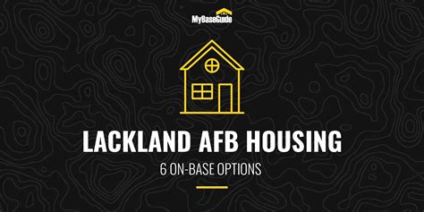 Lackland AFB Housing: 6 On-Base Options