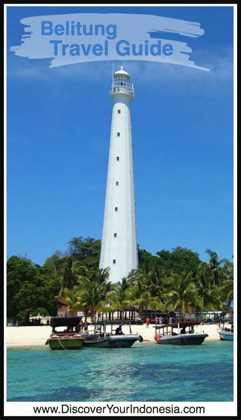 Belitung Travel Guide: A Look Behind the Sets of Laskar Pelangi