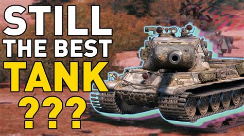 Still the BEST tank in World of Tanks??? - YouTube