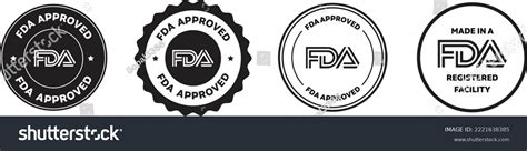 Fda Approved Made Fda Registered Facility Stock Vector (Royalty Free ...