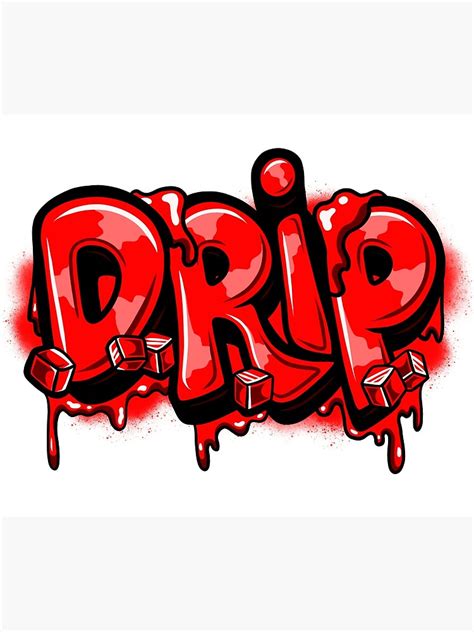 "Drip" Art Print for Sale by Graffiteez | Redbubble