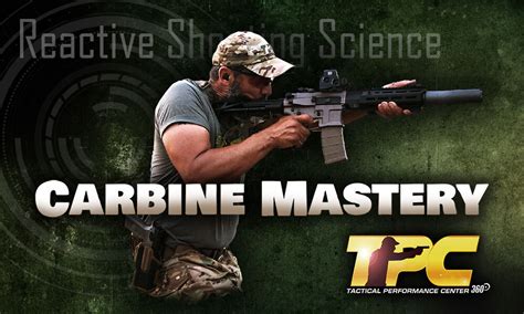 Tactical Performance Center — CARBINE MASTERY