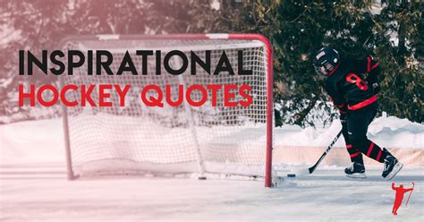 5 Best Hockey Motivational Quotes - My Favorite Inspirational Quotes