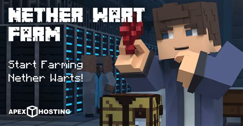 How to Make a Nether Wart Farm in Minecraft - Apex Hosting