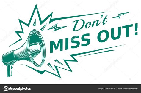 Don't Miss Out Sign Megaphone Stock Vector Image by ©alex_scholar ...