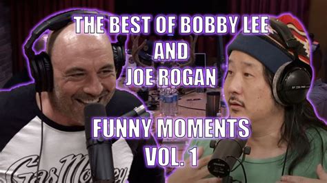 The Best of Bobby Lee on Joe Rogan | FUNNY Moments VOL. 1 - YouTube