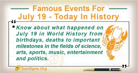 Famous Events For July 19 - Today In History - SunSigns.Org