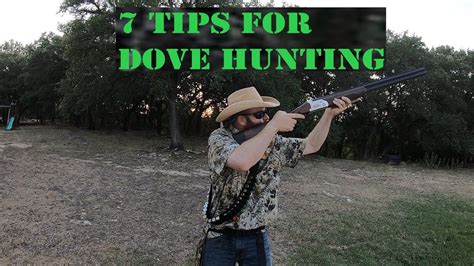 7 TIPS FOR DOVE HUNTING IN TEXAS - YouTube