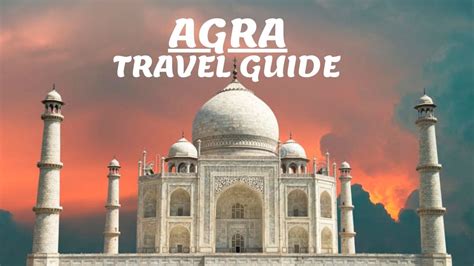 AGRA TRAVEL GUIDE – Yolo