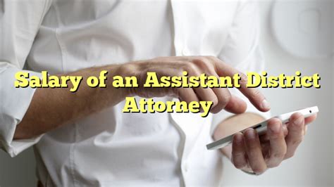 Salary of an Assistant District Attorney - The Franklin Law