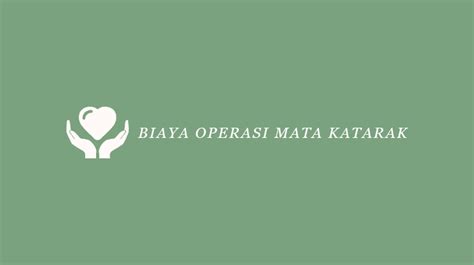 Biaya Operasi Mata Katarak 2024 (Pasien Umum & BPJS)