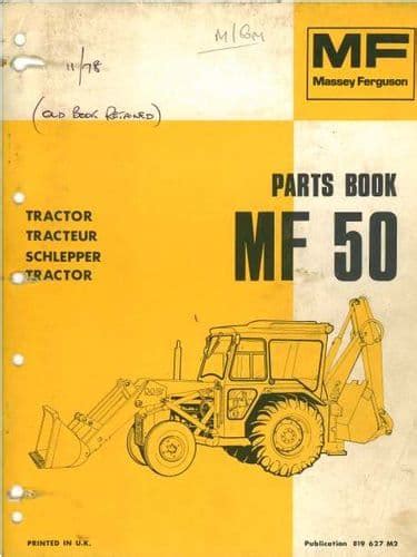 Massey Ferguson Tractor 50 Digger Loader Backhoe Parts Manual - MF50 MF 50