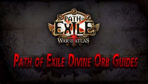 Path of Exile Divine Orb Guides for Beginner - poecurrencybuy.com