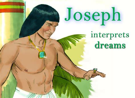 JOSEPH INTERPRETS DREAMS • Teacha!