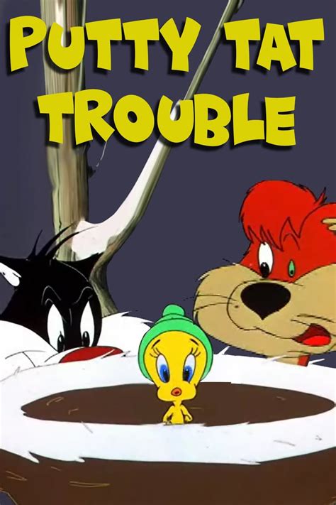 Putty Tat Trouble (1951) - Posters — The Movie Database (TMDB)