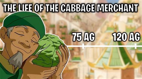 The Life Of The Cabbage Merchant (Avatar) - YouTube