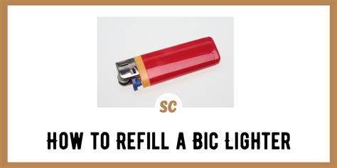 How to Refill a Bic Lighter: 5 Easy Steps - Survival Cache