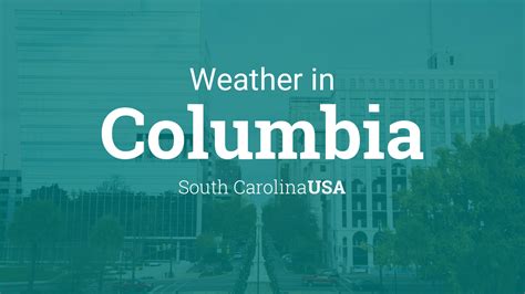 Weather for Columbia, South Carolina, USA