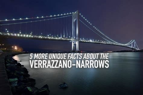 5 More Unique Facts About the Verrazano Bridge | A Slice of Brooklyn