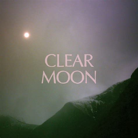 Clear Moon | Mount Eerie