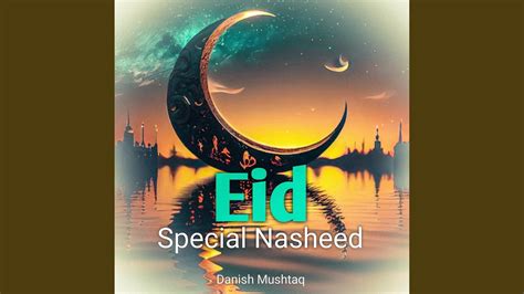 Eid Special Nasheed - YouTube