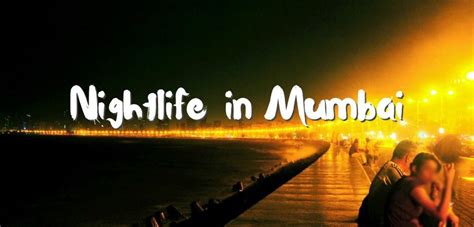 Best Night Time Tours In Mumbai - Memorable India BlogMemorable India Blog