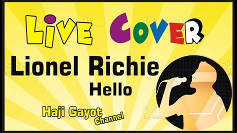 hello - lionel richie Live cover No mixing - YouTube