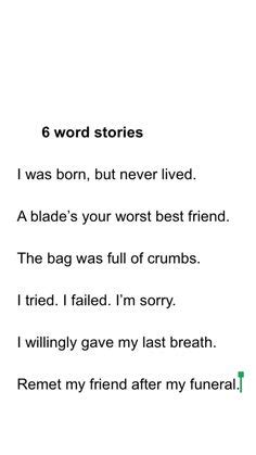 16 6 Word Stories ideas | 6 word stories, six word story, six words