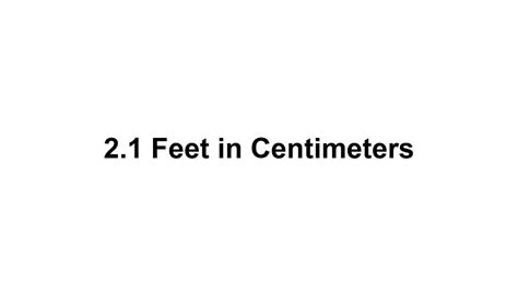 2 feet in cm? How to Convert 2 Feet(ft) in Centimeters(cm)? - YouTube