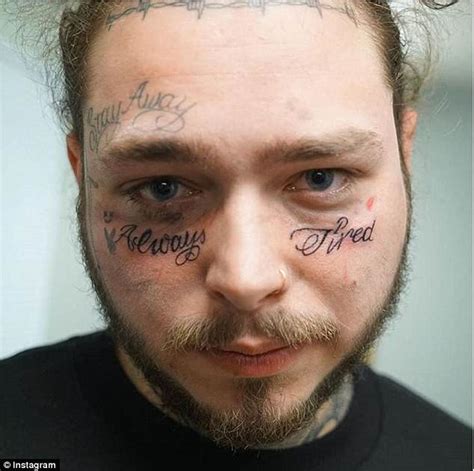 Post Malone gets 'always tired' tattooed under his eyes, adding to ...