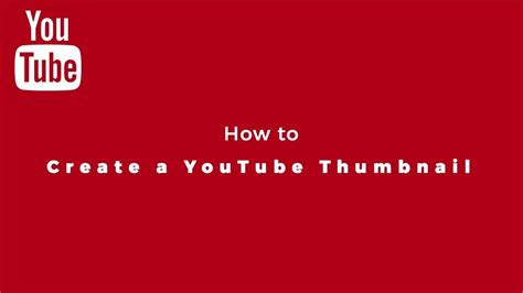 How to Create a YouTube Thumbnail With the Right Size - YouTube