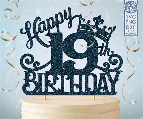 19 19th birthday cake topper svg 19 19th happy birthday cake | Etsy