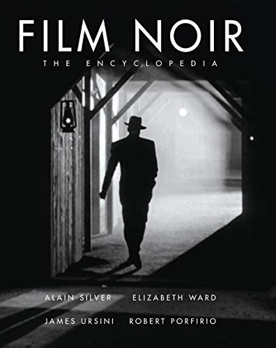 a book review by Michael Lipkin: The Film Noir Encyclopedia