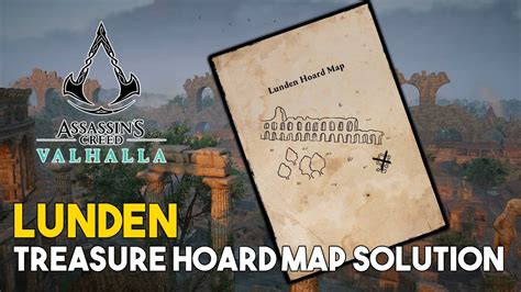 Assassins Creed Valhalla Lunden Treasure Hoard Map Solution - YouTube