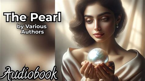 The Pearl by Various Authors - Part 1- Full Audiobook | Romance ...