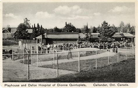 Playhouse and Dafoe hospital of Dionne Quintuplets, Callander, Ont ...