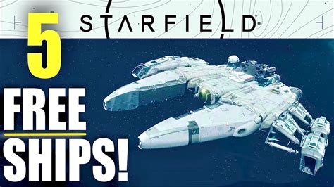 Starfield FREE SHIPS | How to get 5 free ships - YouTube