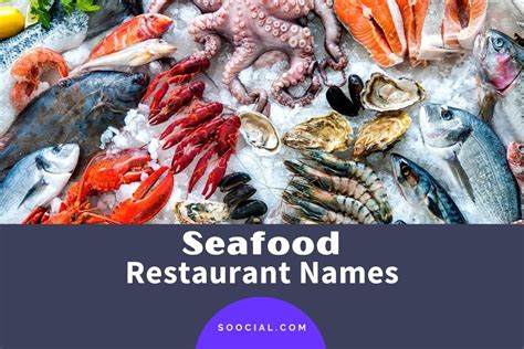 1987 Seafood Restaurant Name Ideas To Hook Customers - Soocial