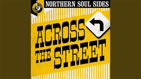 Across The Street - YouTube