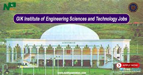 Ghulam Ishaq Khan Institute of Engineering Sciences and Technology GIK ...