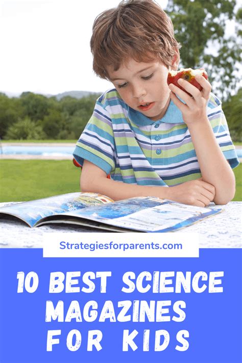 The 10 Best Science Magazines For Kids – Strategies for Parents